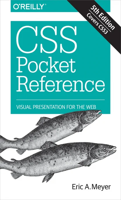 CSS Pocket Reference: Visual Presentation for the Web, 5th Edition