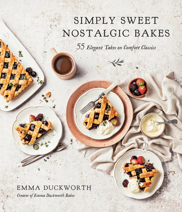 Simply Sweet Nostalgic Bakes: 55 Elegant Takes on Comfort Classics