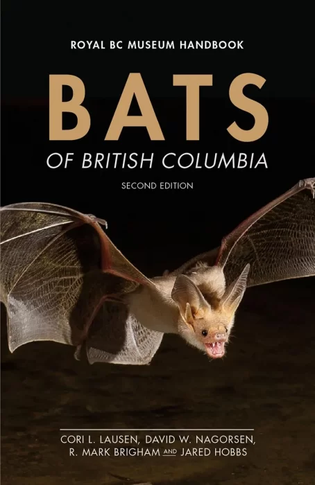 Bats of British Columbia (Royal BC Museum Handbook)&#44; 2nd Edition