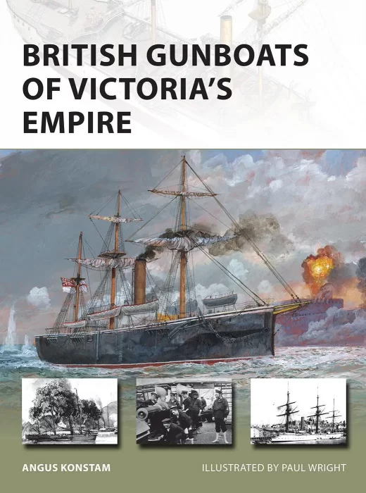 British Gunboats of Victoria's Empire (New Vanguard #304)