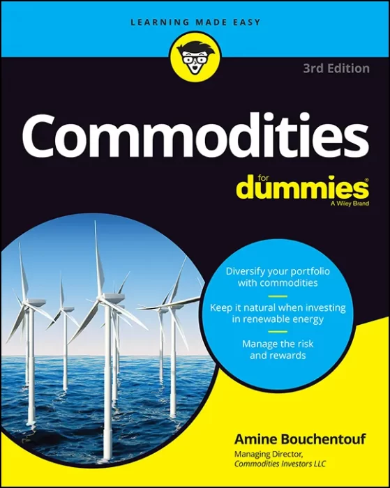 Commodities For Dummies&#44; 3rd Edition