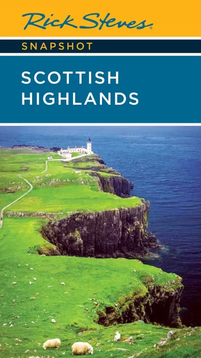 Rick Steves Snapshot Scottish Highlands&#44; 3rd Edition