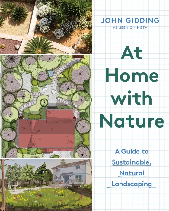 At Home with Nature: A Guide to Sustainable&#44; Natural Landscaping