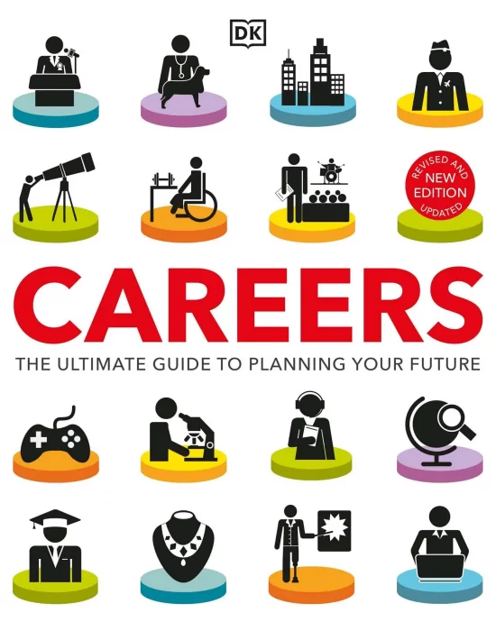 Careers: The Ultimate Guide to Planning Your Future&#44; New Edition