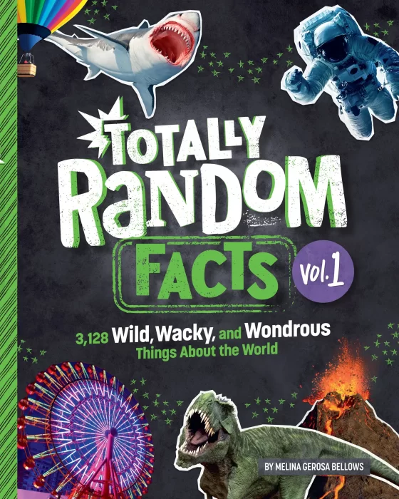 Totally Random Facts Volume 1: 3&#44;117 Wild&#44; Wacky&#44; and Wonderous Things About the World (Totally Random Facts)