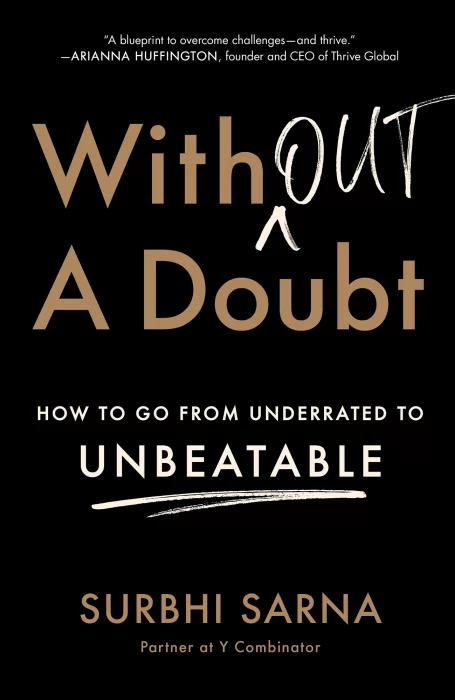 Without a Doubt: How to Go from Underrated to Unbeatable