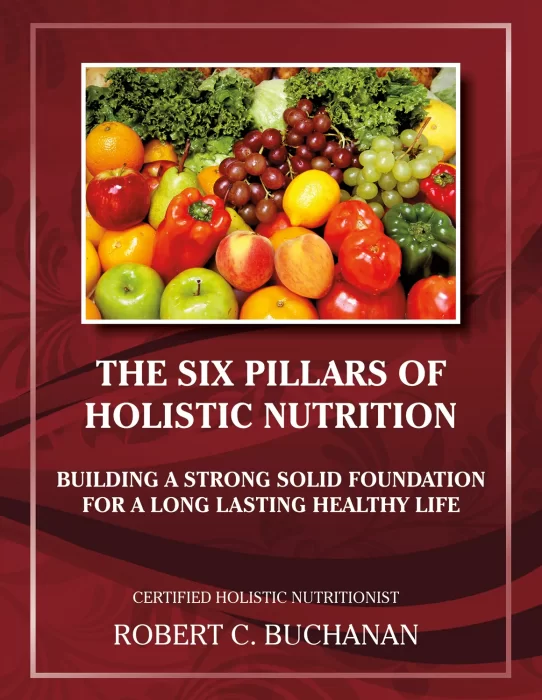 The Six Pillars of Holistic Nutrition