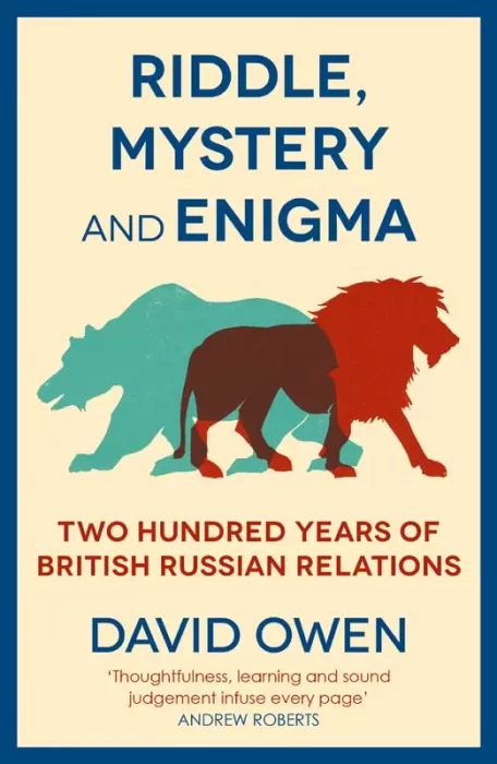 Riddle&#44; Mystery&#44; and Enigma: Two Hundred Years of British–Russian Relations