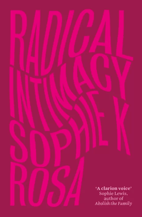 Radical Intimacy