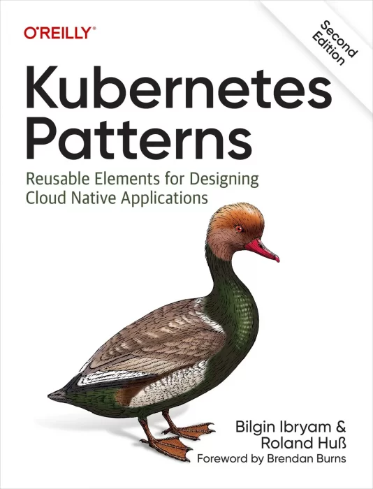 Kubernetes Patterns: Reusable Elements for Designing Cloud Native Applications&#44; 2nd Edition