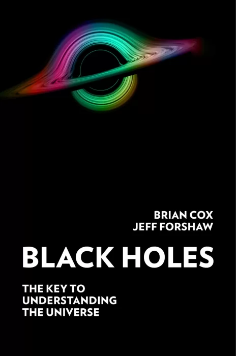Black Holes: The Key to Understanding the Universe&#44; US Edition