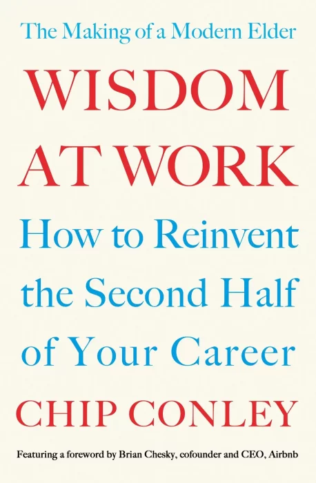 Wisdom at Work: The Making of a Modern Elder, UK Edition