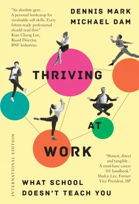 Thriving at Work: What School Doesn't Teach You