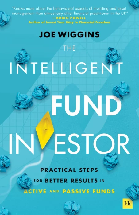 The Intelligent Fund Investor: Practical steps for better results in active and passive funds