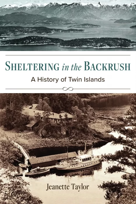 Sheltering in the Backrush: A History of Twin Islands