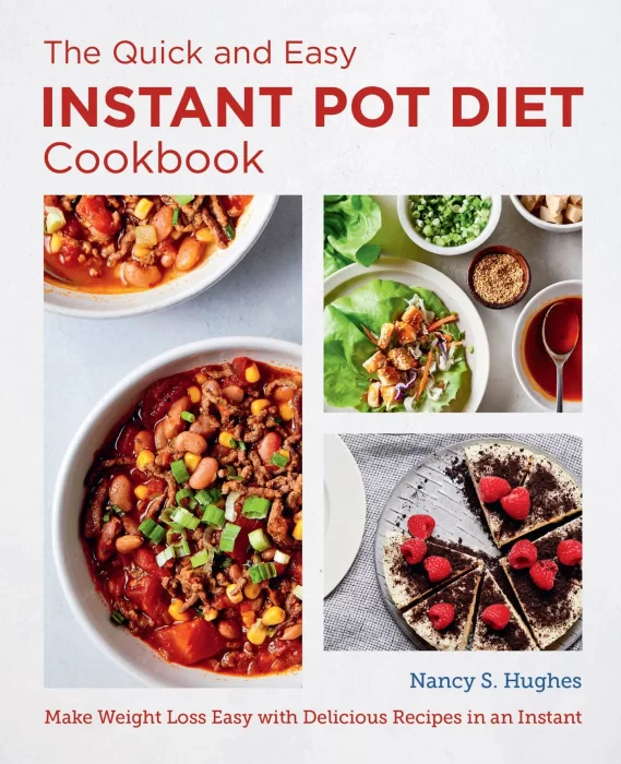 The Quick and Easy Instapot Diet Cookbook: Make Weight Loss Easy with Delicious Recipes in an Instant