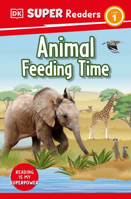 Animal Feeding Time (DK Super Readers&#44; Level 1)