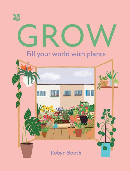 GROW: Fill your world with plants (National Trust)