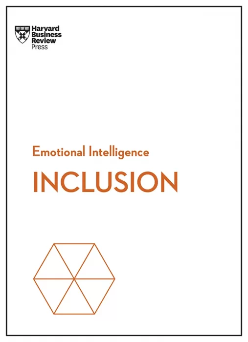 Inclusion (HBR Emotional Intelligence)