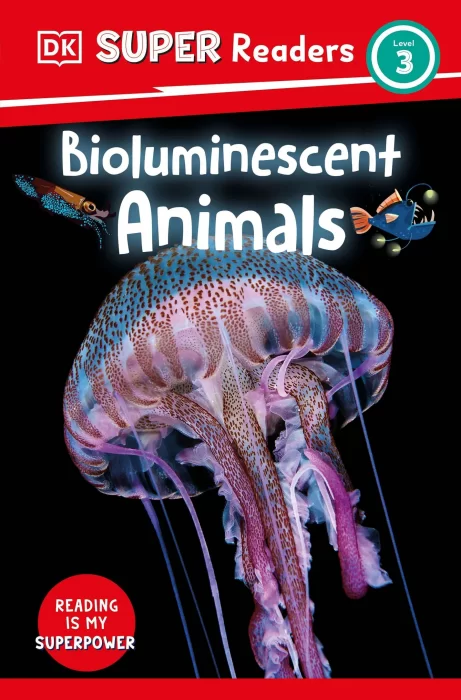 Bioluminescent Animals (DK Super Readers&#44; Level 3)