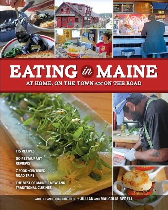 Eating In Maine: At Home&#44; On the Town and On the Road