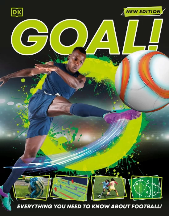 Goal!: Everything You Need to Know About Football!&#44; New Edition