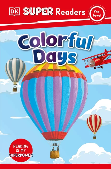 Colorful Days (DK Super Readers&#44; Pre-Level)