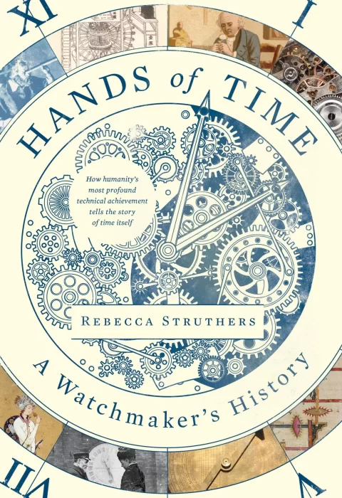 Hands of Time: A Watchmaker's History
