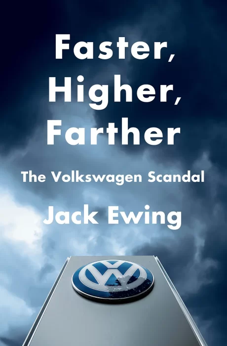 Faster&#44; Higher&#44; Farther: How One of the World's Largest Automakers Committed a Massive and Stunning Fraud