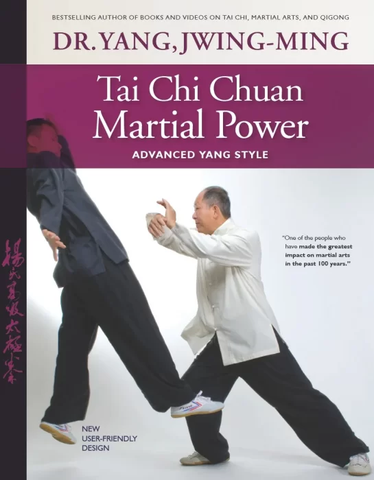 Tai Chi Chuan Martial Power: Advanced Yang Style&#44; 3rd Edition