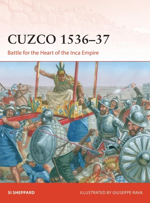 Cuzco 1536–37: Battle for the Heart of the Inca Empire (Campaign)