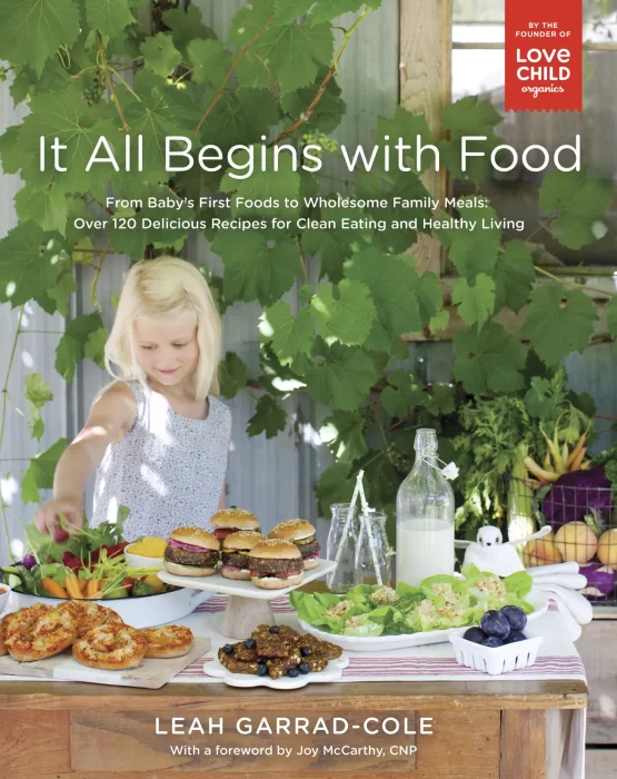 It All Begins with Food: From Baby's First Foods to Wholesome Family Meals