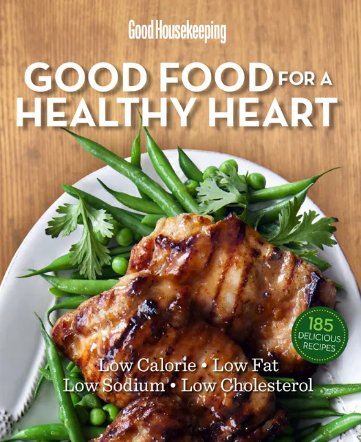 Good Food for a Healthy Heart (Good Food Guaranteed)