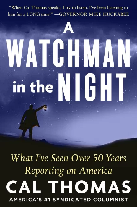 A Watchman in the Night: What I've Seen Over 50 Years Reporting on America