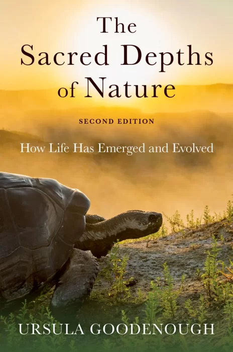 The Sacred Depths of Nature: How Life Has Emerged and Evolved&#44; 2nd Edition