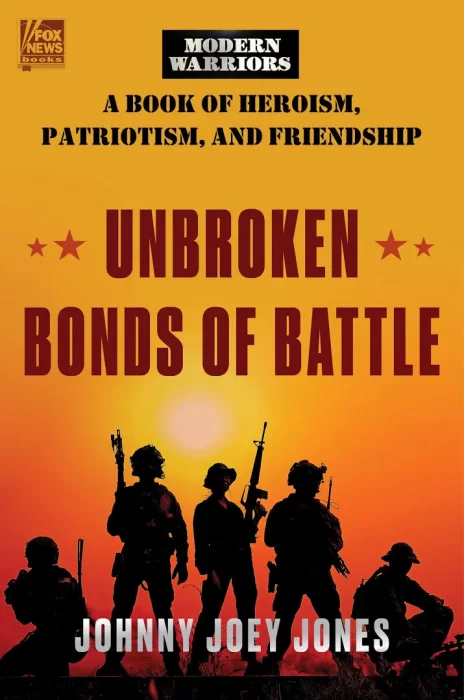 Unbroken Bonds of Battle (Fox News Books)