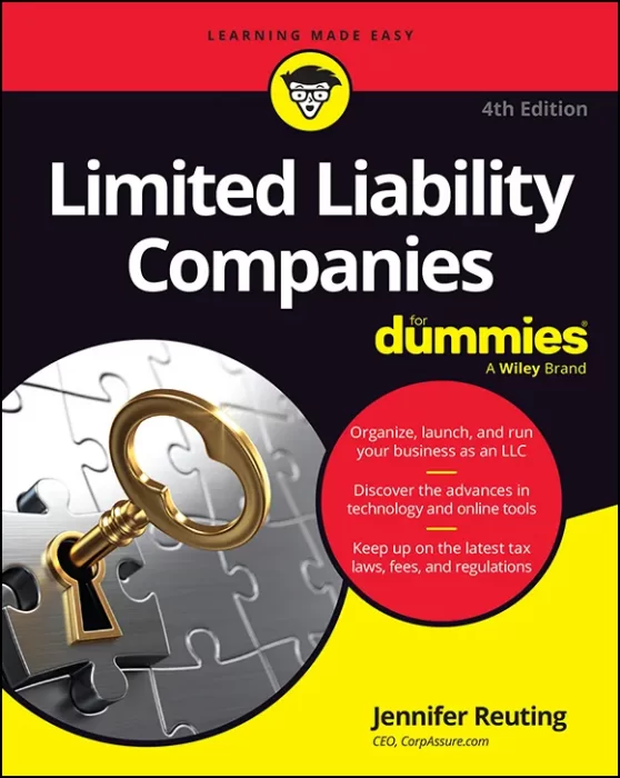 Limited Liability Companies For Dummies&#44; 4th Edition