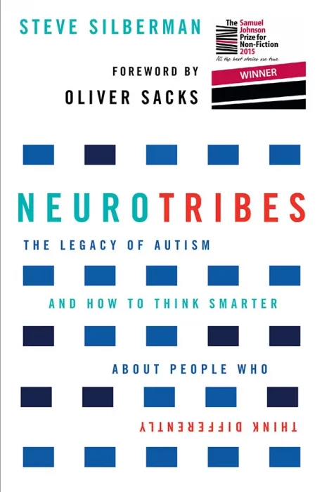 NeuroTribes: The Legacy of Autism and How to Think Smarter About People Who Think Differently, UK Edition