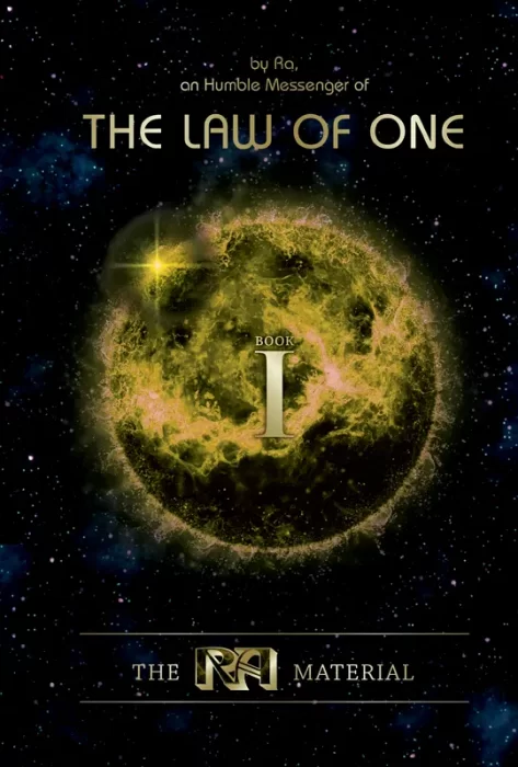 The Ra Material: An Ancient Astronaut Speaks (Law of One #1)