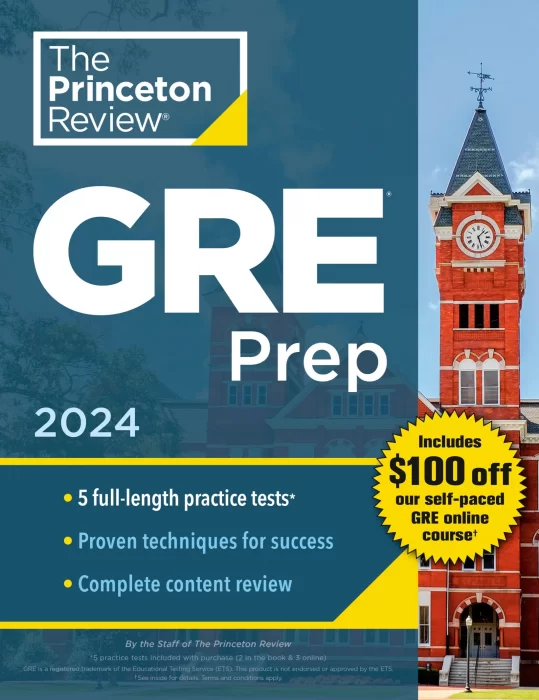 Princeton Review GRE Prep&#44; 2024: 5 Practice Tests + Review & Techniques + Online Features
