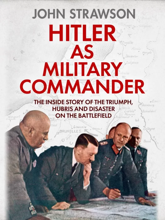 Hitler as Military Commander