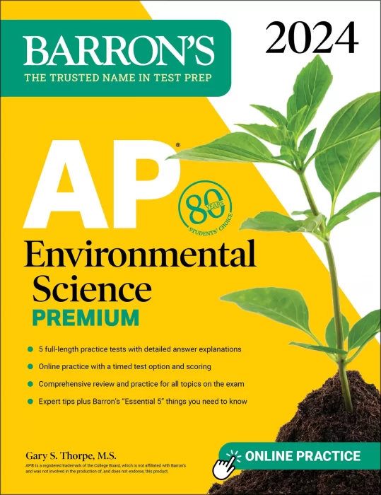 AP Environmental Science Premium&#44; 2024: 5 Practice Tests + Comprehensive Review + Online Practice (Barron's Test Prep)