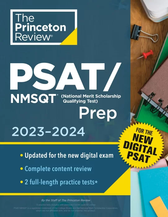 Princeton Review PSAT/NMSQT Prep&#44; 2023-2024: 2 Practice Tests + Review + Online Tools for the NEW Digital PSAT (College Test Preparation)