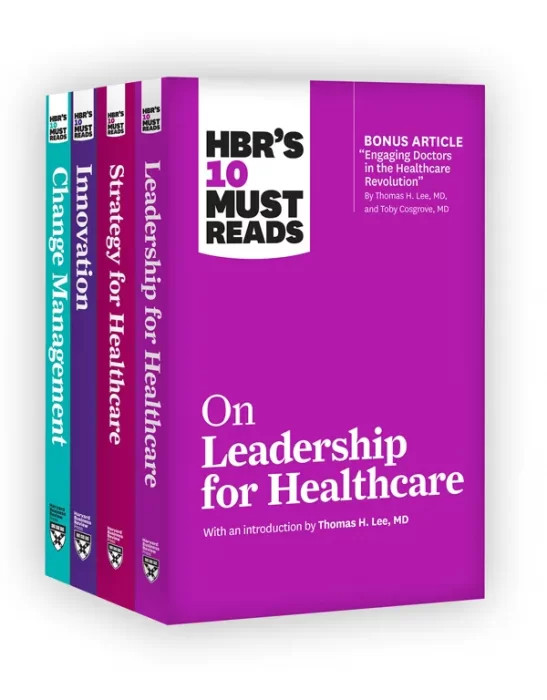 HBR's 10 Must Reads for Healthcare Leaders Collection (HBR's 10 Must Read)