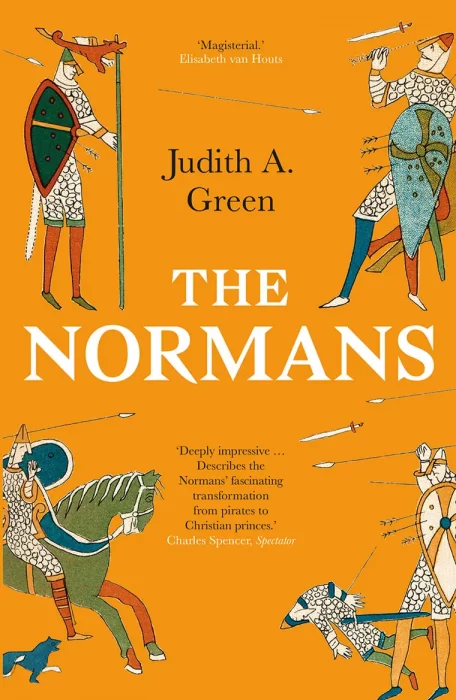 The Normans: Power&#44; Conquest and Culture in 11th Century Europe