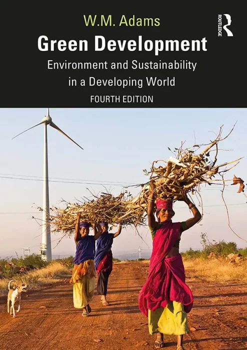 Green Development: Environment and Sustainability in a Developing World&#44; 4th Edition
