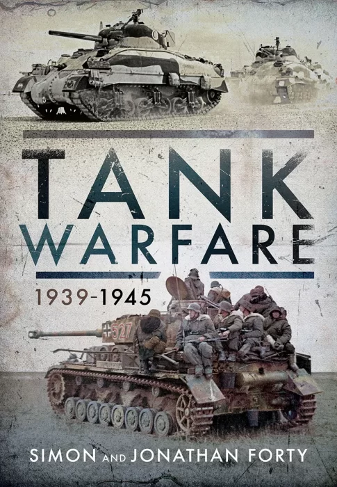 Tank Warfare&#44; 1939–1945