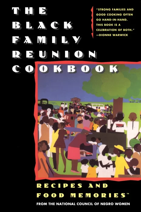 The Black Family Reunion Cookbook: Black Family Reunion Cookbook