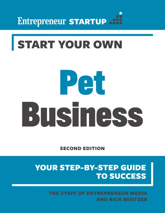 Start Your Own Pet Business (StartUp)&#44; 2nd Edition