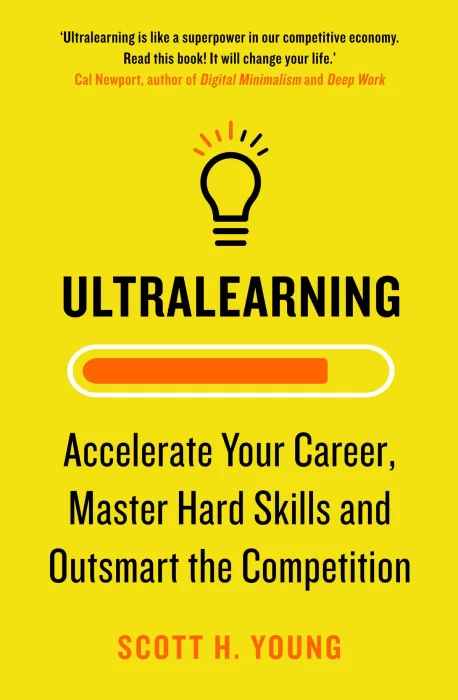 Ultralearning: Accelerate Your Career&#44; Master Hard Skills and Outsmart the Competition&#44; UK Edition
